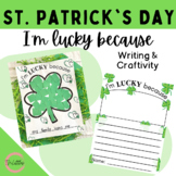 St. Patrick's Day -- I'm Lucky Because