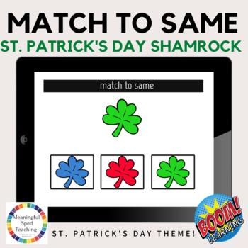 Preview of St. Patrick's Day Identical Matching Shamrock Boom Cards™ 