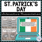 St. Patrick's Day Interactive Google Slides™ Presentation 