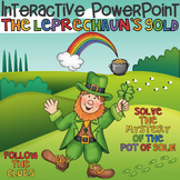St. Patrick's Day Interactive Power Point The Leprechaun's Gold