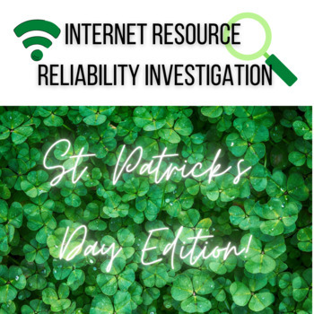 Preview of St. Patrick's Day: Internet Resource Reliability Investigation