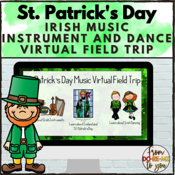 Preview of St. Patrick's Day Irish Music Instrument and Dance Virtual Field Trip