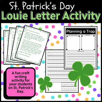 Preview of St. Patrick's Day Leprechaun Activities | Letter Writing Prompts | Arts & Crafts