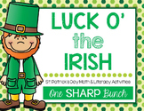 St. Patrick's Day - Luck o' the Irish - Math & Literacy