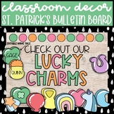 St. Patrick's Day Lucky Charms Bulletin Board, March Door 
