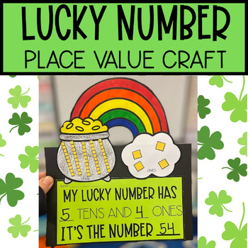 Preview of St. Patrick's Day Lucky Number Place Value Craft