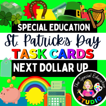 Preview of St. Patrick's Day MATH Task Boxes Special Education Life Skills Next Dollar Up