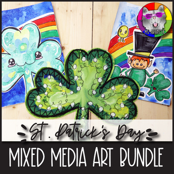St. Patrick's Day MIXED MEDIA, Art Lessons Bundle by Ms Artastic