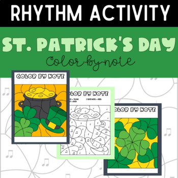 Preview of St. Patrick's Day March Color-by-Note Music Coloring Pages Activity for Rhythm