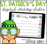 St. Patrick's Day March Digital Writing Activities for Goo