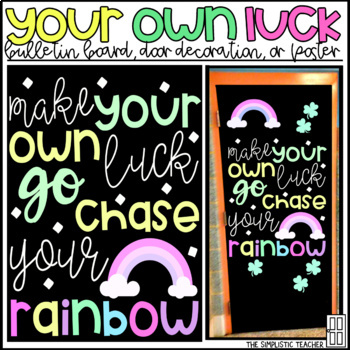 Preview of St. Patrick's Day March Make Your Own Luck Bulletin Board, Door Decor, or Poster