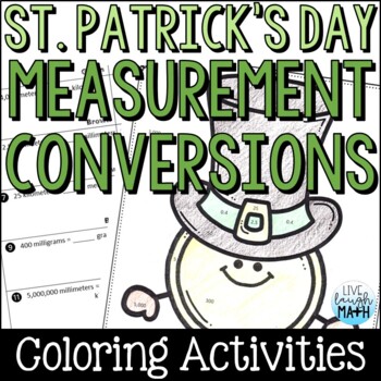 Preview of St. Patrick's Day Math - March Measurement Conversions Coloring Activities