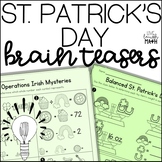 St. Patrick's Day Math Brain Teasers - March Early Finishers Activities