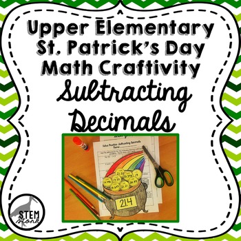 Preview of St. Patrick's Day Math Craft: Subtracting Decimals