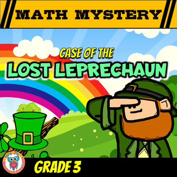 Preview of St Patrick's Day Math Mystery Activity - Lost Leprechaun - 3rd Grade Worksheets
