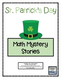 St. Patrick's Day Math Mystery Stories (Common Core Aligned!)