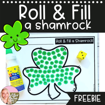 Preview of St. Patrick's Day Math - Roll and Fill a Shamrock - Pre-K, Kindergarten