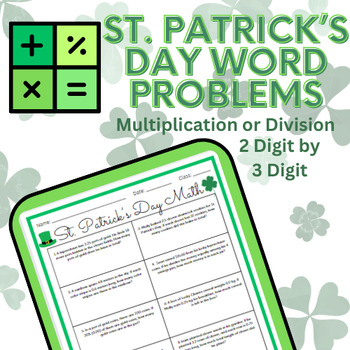 Preview of St. Patrick's Day Math Word Problems: 3 Digit by 2 Digit Multiply or Divide