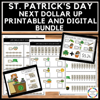Preview of St. Patrick's Day Money Addition & Next Dollar Up Bundle Printable + Digital