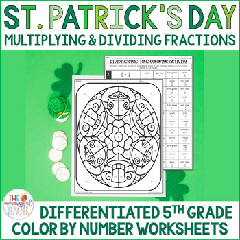 Preview of St. Patrick's Day Multiplying and Dividing Fractions Color by Number Worksheets