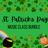 St. Patrick's Day Music Class Bundle: Lesson and Game