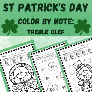 St. Patrick's Day Music Color by Note: Treble Clef by Emily's Music Room