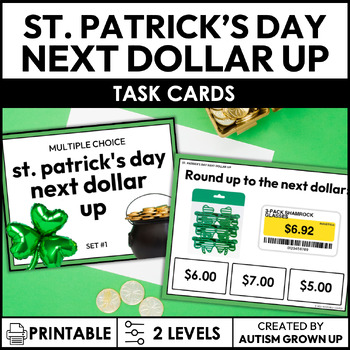 Preview of St. Patrick's Day Next Dollar Up Task Cards for Special Education