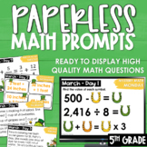 St. Patrick's Day PAPERLESS Math Prompts Spiral Review Mor