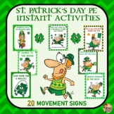 St. Patrick's Day PE Instant Activities- 20 Movement Signs