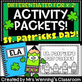 Preview of St. Patrick's Day Packets! Differentiated for K-2! St. Patrick's Day ELA & Math!