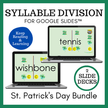 Preview of St. Patrick's Day Phonics Syllable Division Silent e VCCV for Google Slides™️