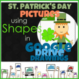 St. Patrick's Day Pictures using Shapes in Google Drive