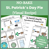 St. Patrick's Day Pie NO BAKE Visual Recipe, Sequencing Ca