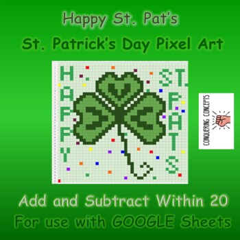 Preview of St. Patrick's Day Pixel Art Math Add and Subtract Within 20