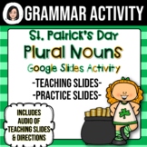 St. Patrick's Day Plural Nouns Google Slides Activity (Dis