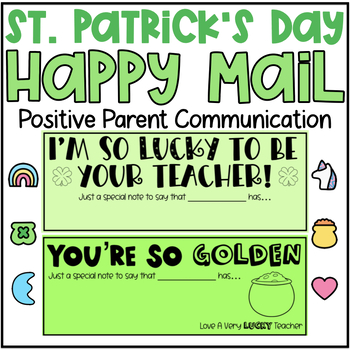Preview of St. Patrick's Day Positive Parent Communication & Happy Mail