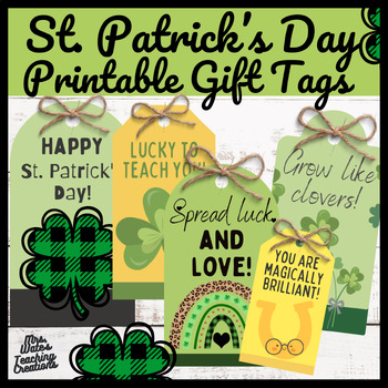 Preview of St. Patrick's Day Printable Gift Tags for Students - St. Patty's Day Treat Tags
