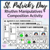 St. Patrick's Day Printable Rhythm Manipulatives + Composi