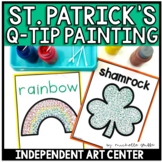 St. Patrick's Day Q Tip Painting St. Patrick's Day Craft