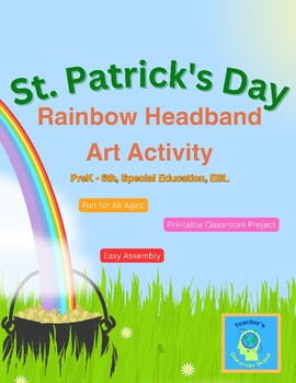 Preview of St. Patrick's Day Rainbow Headband Art Project- Young Learner, Special Ed, ESL
