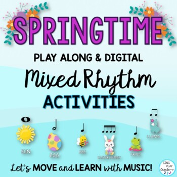 Spring themed elementary music rhythm activities with video and drag and drop google slides, digital images for online and in person music class lessons. These activities are interactive and engaging as well as seasonally friendly for Springtime elementary music lessons. Students love moving the images into the boxes to create their very own rhythm patterns.