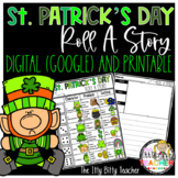 St. Patrick's Day Roll A Story Digital (Google Classroom) 