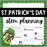 St. Patrick's Day STEM/STEAM Planning Pages