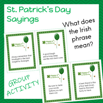 Preview of St. Patrick’s Day What Does the Irish Phrase Mean Group Activity