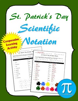 Preview of St. Patrick’s Day Scientific Notation Cooperative Learning Activity
