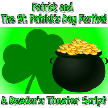 Preview of St. Patrick's Day Script, Reader's Theater, Drama Club 