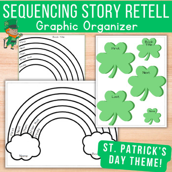 Preview of St. Patrick's Day | Sequence of Events Graphic Organizers | First, Next, Then...
