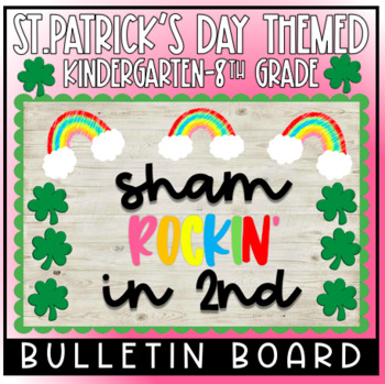 Preview of St. Patrick's Day Sham Rockin' Bulletin Board: February, March- Door Decor