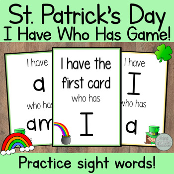 Preview of St. Patrick's Day Sight Words I Have Who Has Game Kindergarten, VPK, 1st Grade