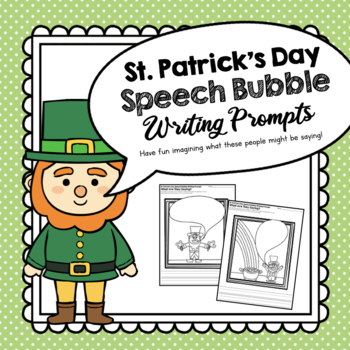 Preview of St Patrick's Day Speech Bubble Writing Prompts | St Patrick's Day Dialogue